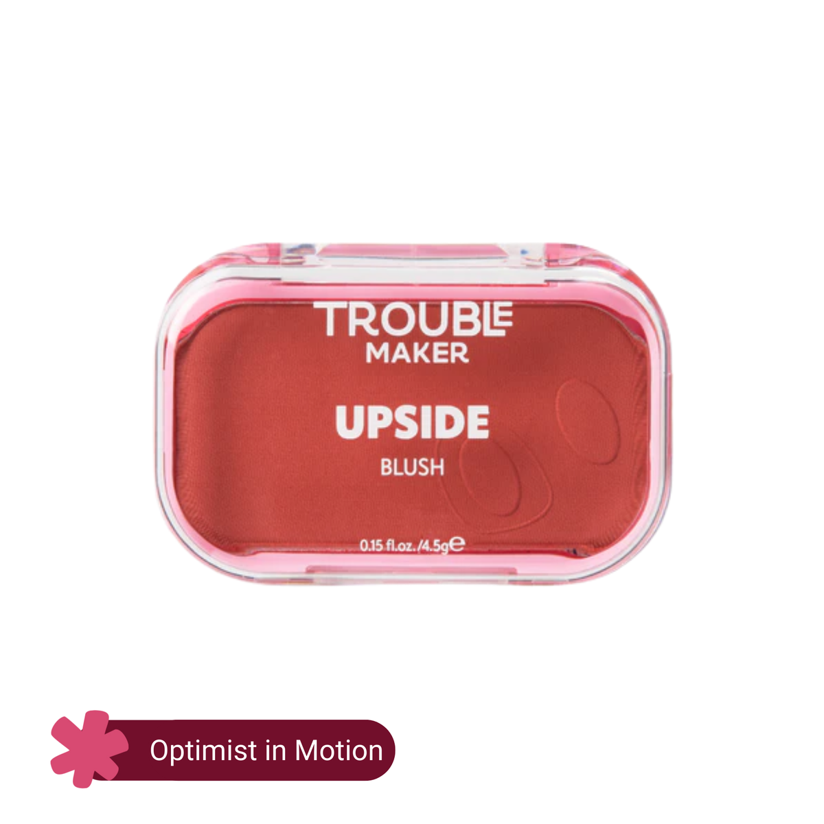 Trouble Maker Upside Blush Powder 4.5gm